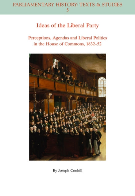 Book cover of: Ideas of the Liberal Party. By: Joseph Coohill