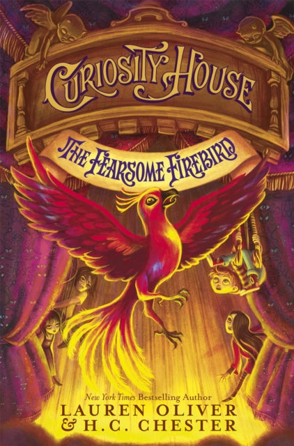 Book cover of: Curiosity House: The Fearsome Firebird (Book Three). By: Lauren Oliver
