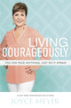 Book cover of: Living Courageously. By: Joyce Meyer