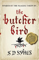 Book cover of: Butcher Bird. By: S. D. Sykes