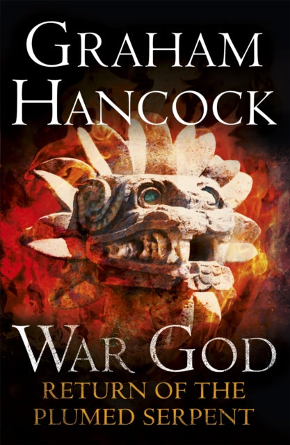 Book cover of: Return of the Plumed Serpent. By: Graham Hancock