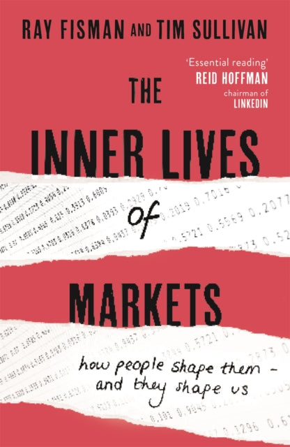 Book cover of: Inner Lives of Markets. By: Raymond Fisman