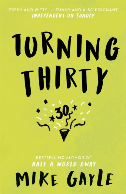 Book cover of: Turning Thirty. By: Mike Gayle