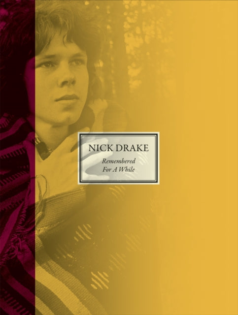 Remembered for a While 9781444792591 Nick Drake