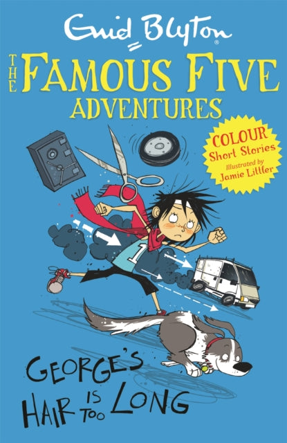 Book cover of: Famous Five Colour Short Stories: George's Hair Is Too Long