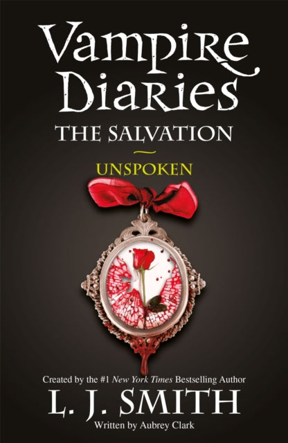 Book cover of: Vampire Diaries: The Salvation: Unspoken