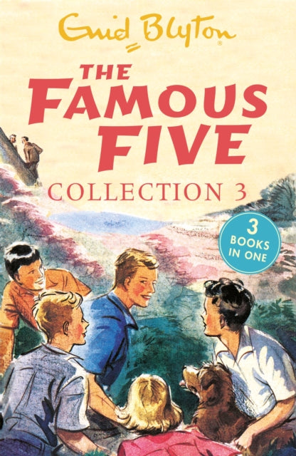 Famous Five Collection 3, Books 7-9 9781444929706 Enid Blyton