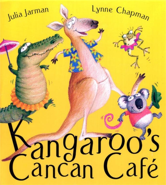 Book cover of: Kangaroo's Cancan Cafe. By: Julia Jarman