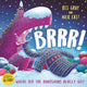 Book cover of: Brrr!. By: Kes Gray