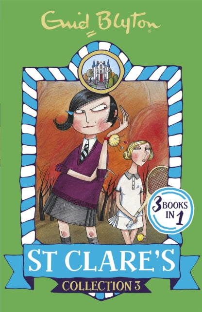 Book cover of: St Clare's Collection 3