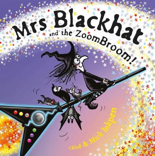 Book cover of: Mrs Blackhat and the ZoomBroom. By: Mick Inkpen