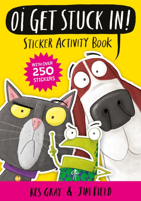 Oi Get Stuck In! Sticker Activity Book 9781444951202 Kes Gray