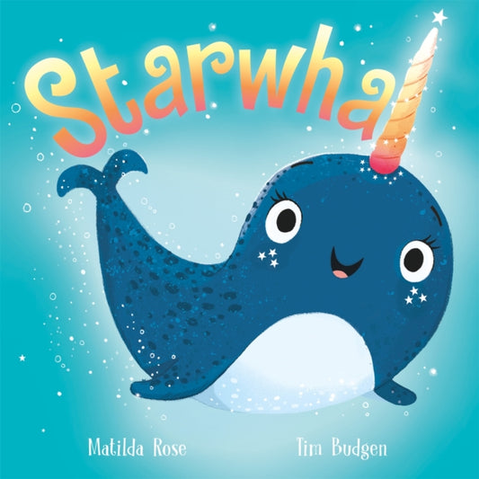 Magic Pet Shop: Starwhal 9781444954364 Matilda Rose