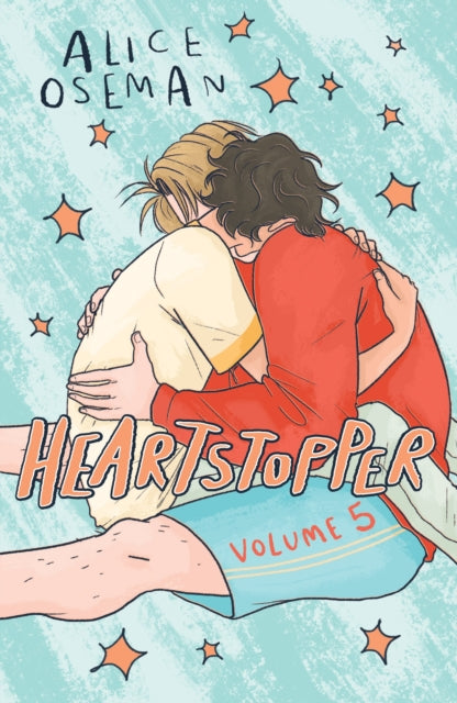 Heartstopper Volume 5, INSTANT NUMBER ONE BESTSELLER - the graphic novel series now on Netflix! 9781444957655 Alice Oseman