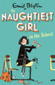 Book cover of: Naughtiest Girl: Naughtiest Girl In The School. By: Enid Blyton