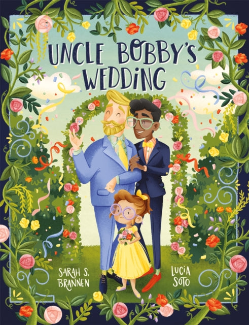 Book cover of: Uncle Bobby's Wedding. By: Sarah Brannen
