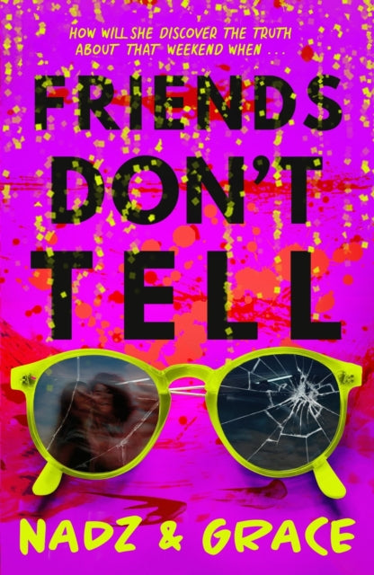 Book cover of: Friends Don't Tell. By: Grace Barrett