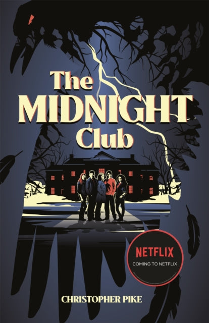 Book cover of: The Midnight Club - as seen on Netflix. By: Christopher Pike