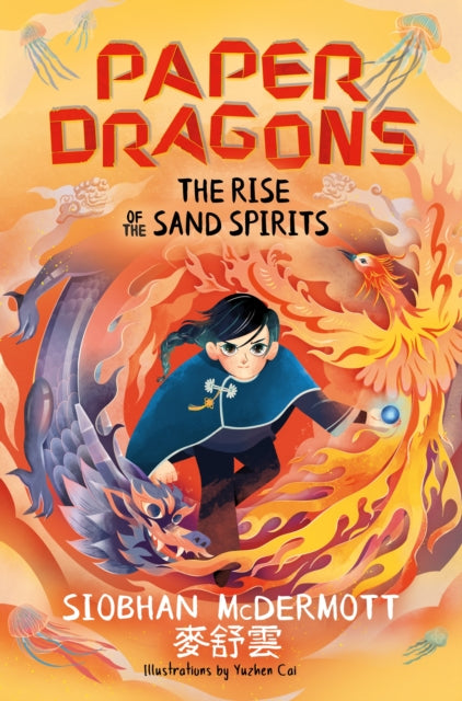 Book cover of: Paper Dragons: The Rise of the Sand Spirits