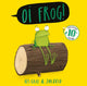 Oi Frog! 10th Anniversary Edition 9781444974300 Kes Gray