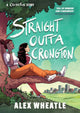 Book cover of: Crongton Story: Straight Outta Crongton. By: Alex Wheatle