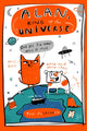 Alan, King of the Universe, Book 1 9781444976823 Tom McLaughlin