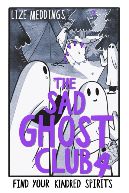 Sad Ghost Club Volume 4, Find Your Kindred Spirits 9781444977387 Lize Meddings