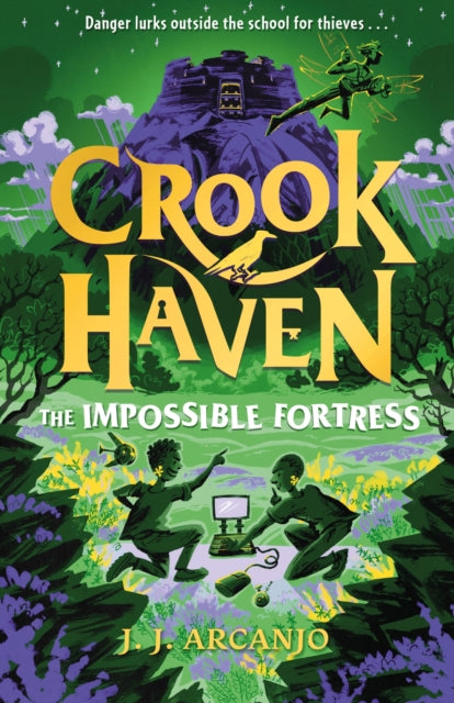 Book cover of: Crookhaven: The Impossible Fortress. By: J. J. Arcanjo