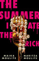 Summer I Ate The Rich 9781444982695 Maika Moulite