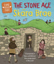 Time Travel Guides: The Stone Age and Skara Brae 9781445156989 Ben Hubbard
