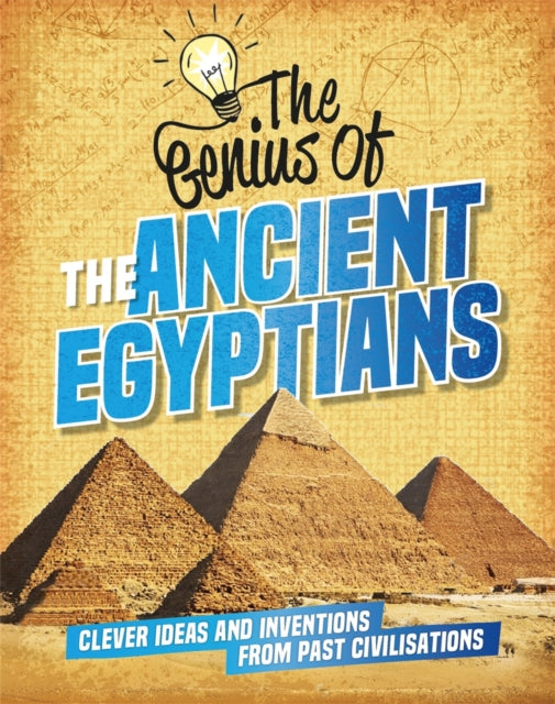 Book cover of: Genius of: The Ancient Egyptians. By: Sonya Newland