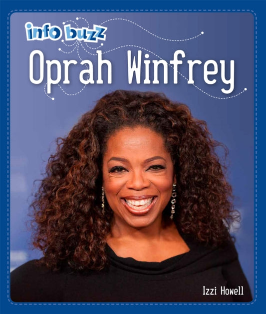 Book cover of: Info Buzz: Black History: Oprah Winfrey. By: Izzi Howell