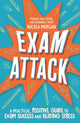 Book cover of: Exam Attack. By: Nicola Morgan