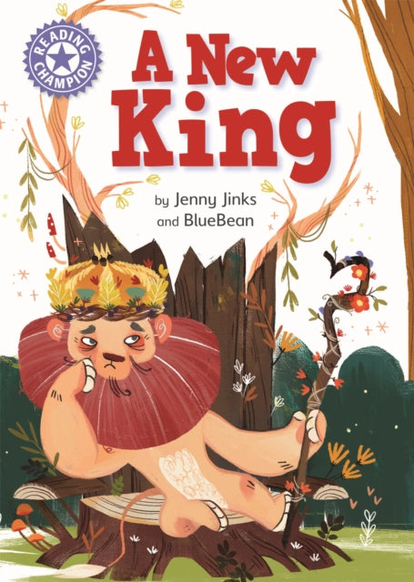 Book cover of: Reading Champion: A New King. By: Jenny Jinks