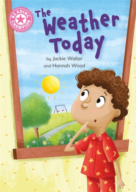 Book cover of: Reading Champion: The Weather Today. By: Jackie Walter