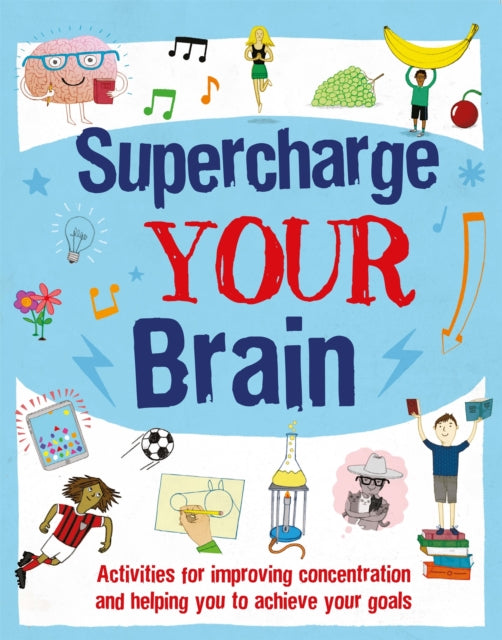 Book cover of: Supercharge Your Brain. By: Alice Harman
