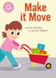Book cover of: Reading Champion: Make it Move. By: Franklin Watts