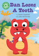 Book cover of: Reading Champion: Dan Loses a Tooth. By: Sarah Snashall