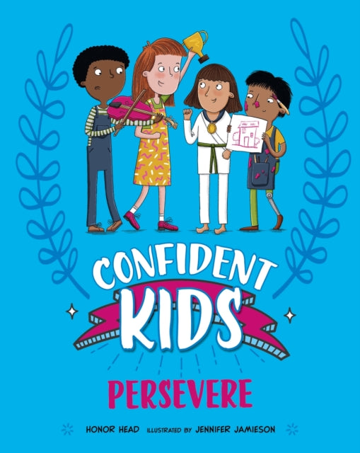 Book cover of: Confident Kids!: Persevere