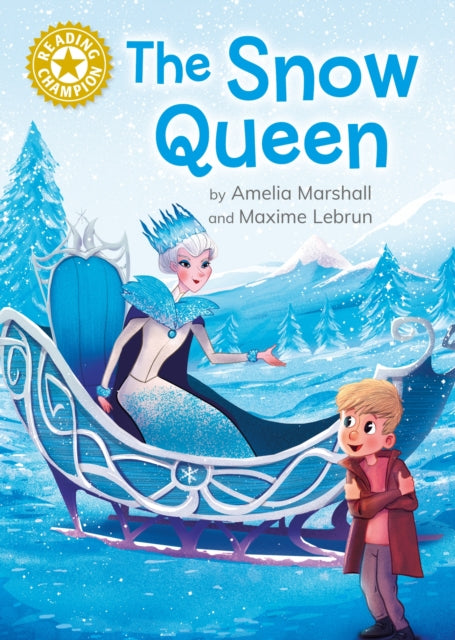 Book cover of: Reading Champion: The Snow Queen. By: Maxime Lebrun