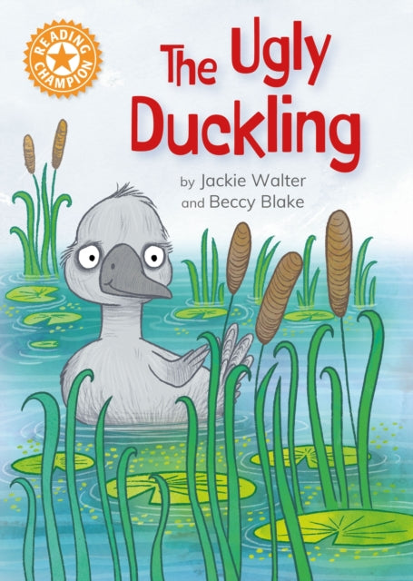 Book cover of: Reading Champion: The Ugly Duckling. By: Jackie Walter