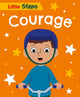 Book cover of: Little Steps: Courage