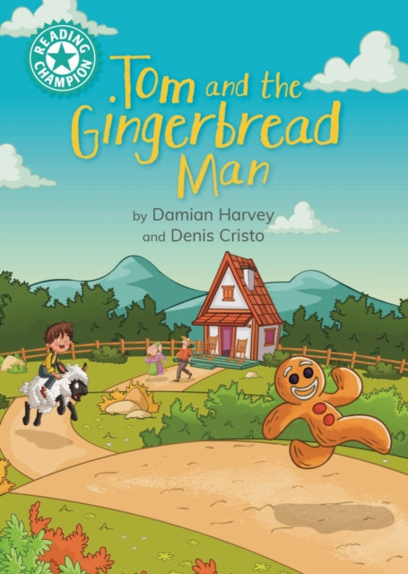 Book cover of: Reading Champion: Tom and the Gingerbread Man. By: Denis Cristo