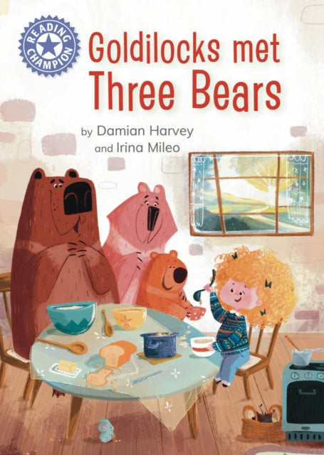 Book cover of: Reading Champion: Goldilocks Met Three Bears. By: Franklin Watts