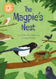 Reading Champion: The Magpie's Nest, Indpendent Reading Orange 6 9781445193274 Franklin Watts