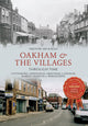 Book cover of: Oakham & the Villages Through Time. By: Trevor Hickman