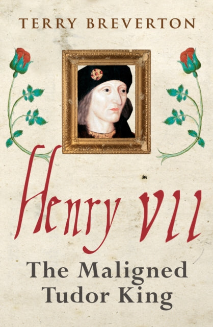 Book cover of: Henry VII. By: Terry Breverton