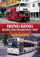Book cover of: Hong Kong Buses and Trams 1976–1997. By: Philip Wallis