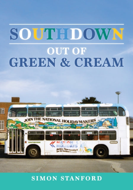 Book cover of: Southdown Out of Green & Cream. By: Simon Stanford