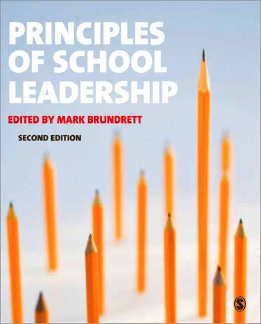 Book cover of: Principles of School Leadership. By: Mark Brundrett
